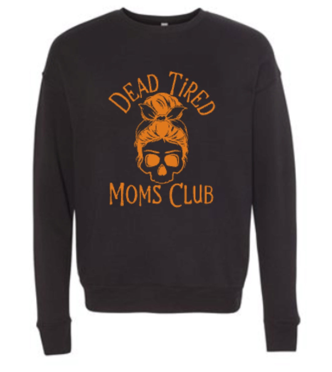 Dead Tired Crewneck Sweatshirt