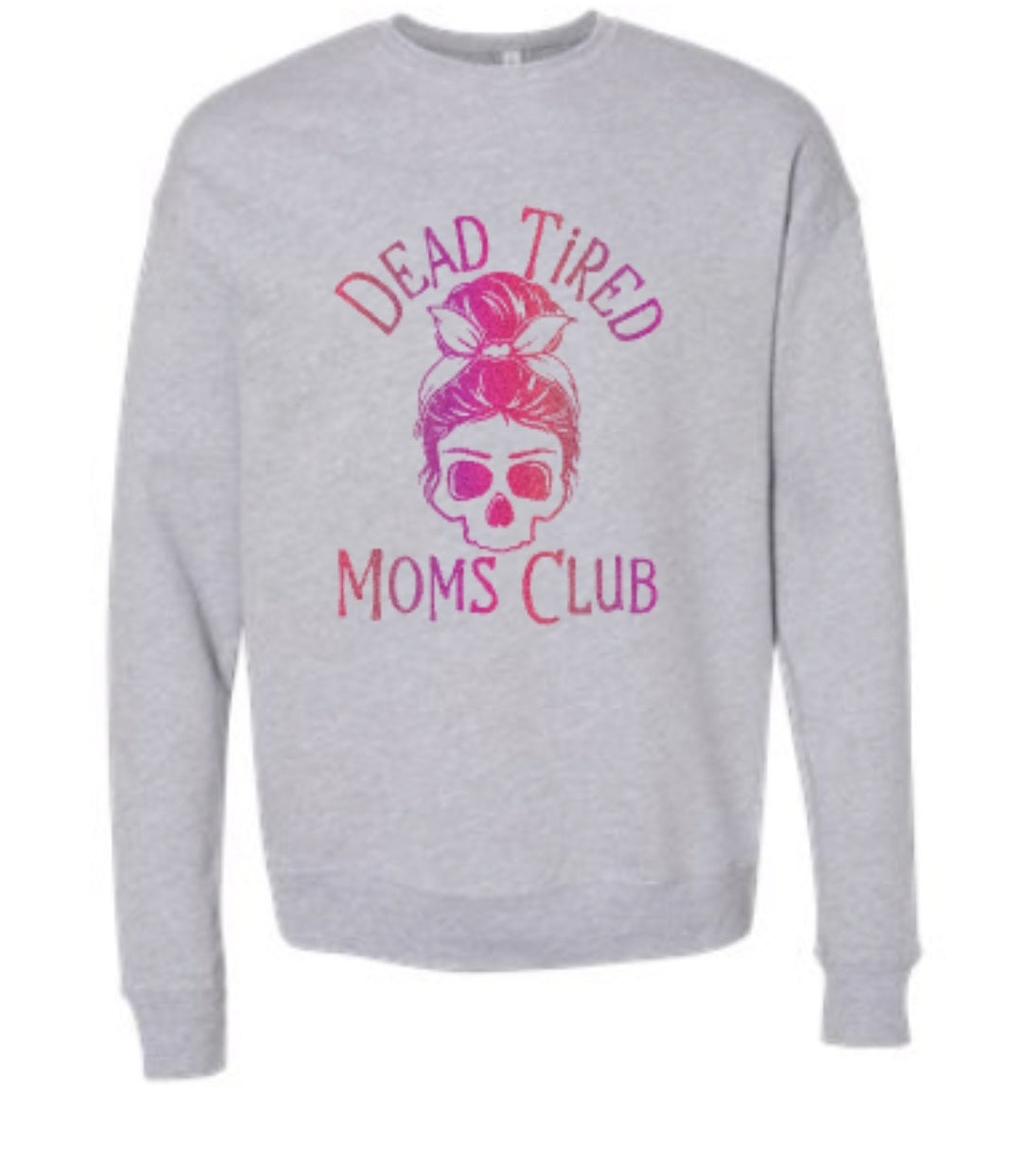 Dead Tired Crewneck Sweatshirt