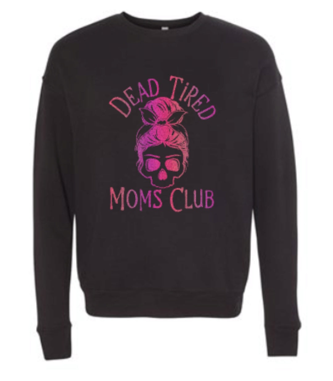 Dead Tired Crewneck Sweatshirt